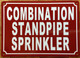 HPD COMBINATION STANDPIPE SPRINKLER SIGN