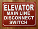 NYC ELEVATOR MAIN LINE DISCONNECT SWITCH SIGN