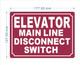 HPD ELEVATOR MAIN LINE DISCONNECT SWITCH SIGN