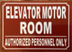 HPD ELEVATOR MOTOR ROOM SIGN