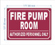 HPD FIRE PUMP ROOM SIGN