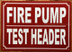 HPD FIRE PUMP TEST HEADER SIGN