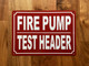 FIRE PUMP TEST HEADER COMPLIANCE SIGN