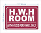 HPD HWH ROOM SIGN/HOT WATER HEATER SIGN