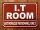 I.T ROOM SAFETY SIGN