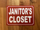 FD JANITOR'S CLOSET SIGN