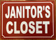 HPD JANITOR'S CLOSET SIGN