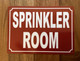 SPRINKLER ROOM SAFETY SIGN