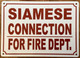 SIAMESE CONNECTION FOR FIRE DEPARTMENT SAFETY SIGN