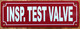 HPD INSPECTOR TEST VALVE SIGN