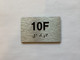 Apartment Number unit 10F Safety Sign
