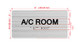 A/C Room Sign with Raised Letters & Grade 2 Sign