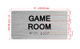Game Room Sign with Raised Letters & Grade 2 Hpd Sign