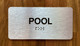 Pool Sign with Raised Letters & Grade 2 Braille Sign