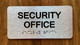 Security Office Sign with Raised Letters & Grade 2 Compliance Sign