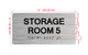 Storage Room 4 Sign with Raised Letters & Grade 2 Hpd Sign