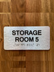 Storage Room 4 Sign with Raised Letters & Grade 2 Compliancee Sign