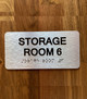 Storage Room 6 Sign with Raised Letters & Grade 2 Compliance Sign