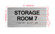 Storage Room 7 Sign with Raised Letters & Grade 2 Hpd Sign