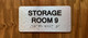 Storage Room 9 Sign with Raised Letters & Grade 2 Safety Sign