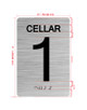 Cellar 1 Sign with Raised Letters & Grade 2 Hpd Sign