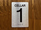 Cellar 1 Sign with Raised Letters & Grade 2 Ada Sign
