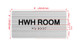 HWH Room Sign with Raised Letters & Grade 2 Hpd Sign