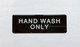 HAND WASH ONLY Restaurant Hpd Sign