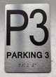 FLOOR P3 - PARKING 3 Braille Sign