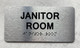 JANITOR ROOM Braille Sign