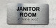 JANITOR ROOM Safety Sign