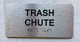 TRASH CHUTE Safety Sign