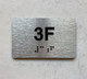 APT# 3F SILVER Safety Sign