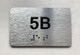 APT# 5B SILVER Compliance Sign