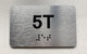 APT# 5T SILVER Safety Sign