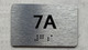 APT# 7A SILVER Safety Sign