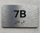APT# 7B SILVER Safety Sign