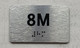 APT# 8M SILVER Safety Sign