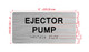 Ejector Pump Ada Sign