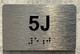 APT# 5J Safety Sign