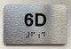 APT# 6D Safety Sign
