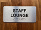The Staff Lounge Compliance Sign