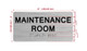 The Maintenance Room with Raised Letters & Grade 2 Hpd Sign