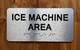 Ice Machine Area Safety Sign