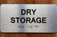 The Dry Storage Ada Sign