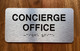 The Concierge Office Safety Sign