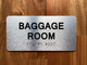 The Baggage Room Compliance Sign