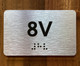 Apartment Number 8V Safety Sign