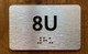 Apartment Number 8U Safety Sign