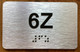 Apartment Number 6Z Ada Sign